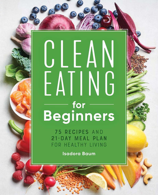 Clean Eating Cookbook